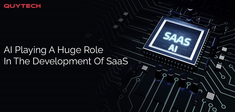 How Is AI Playing A Huge Role In The Development Of SaaS?