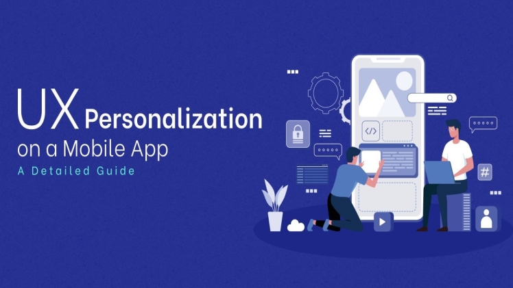 How to Personalize User Experience on a Mobile App