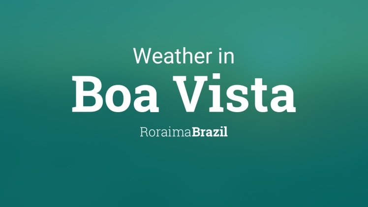 World Weather Brazil – Boa Vista